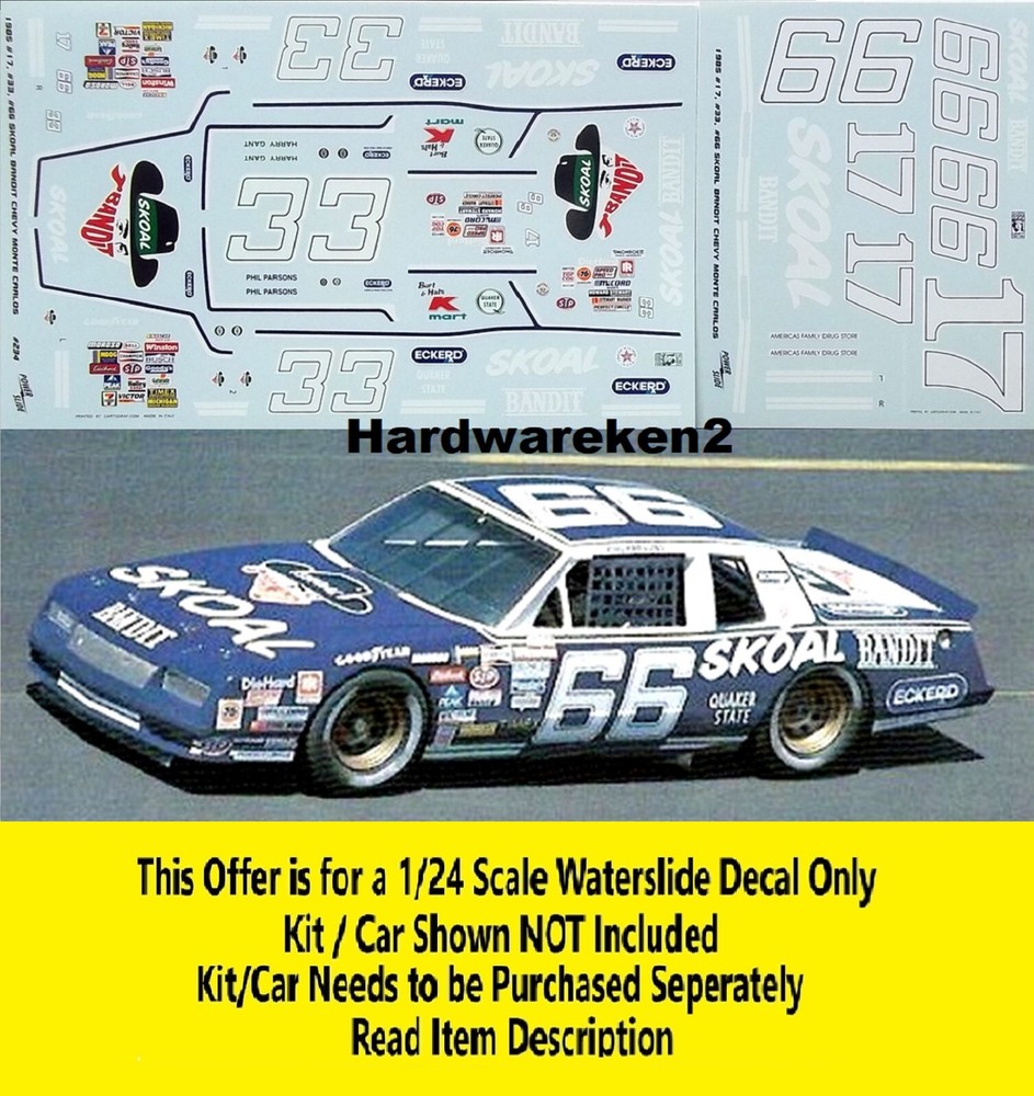 NASCAR DECAL #66 #17 #33 BANDIT 1985 MONTE CARLO PHIL PARSONS 1/24 POWERSLIDE