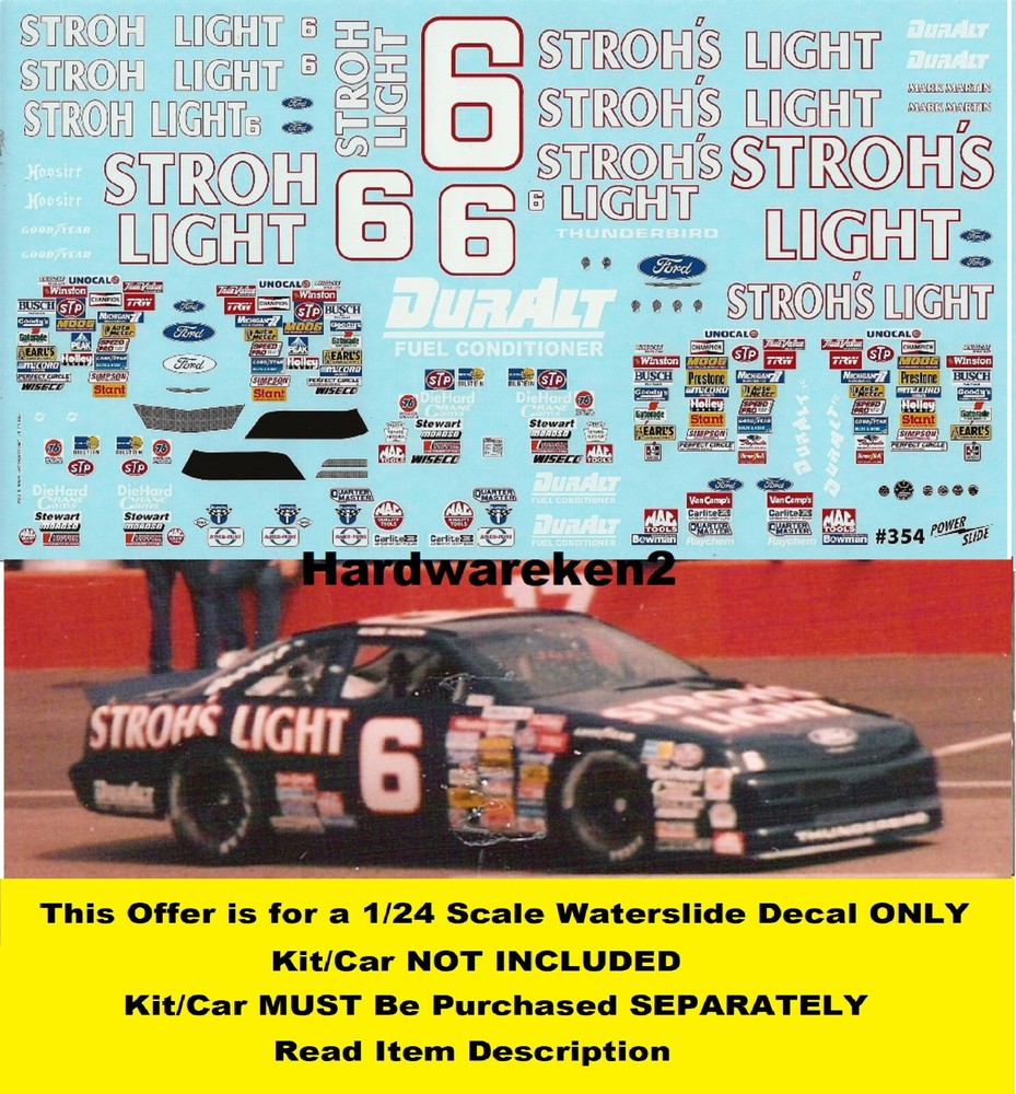 NASCAR DECAL # 6 STROH’S LIGHT 1989 FORD THUNDERBIRD MARK MARTIN 1/24 POWERSLIDE