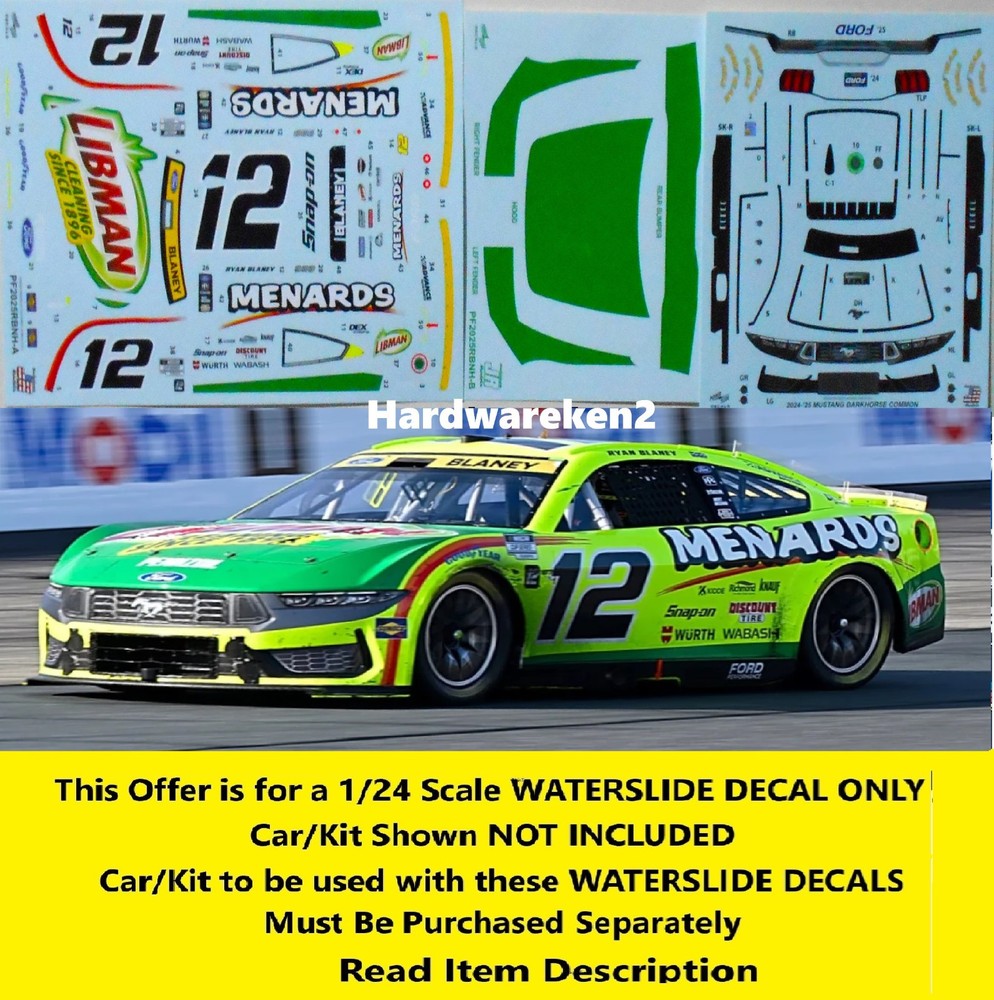 NASCAR DECAL #12 MENARDS LIBMAN 2025 FORD MUSTANG R BLANEY 1/24 NEW HAMPSHIRE