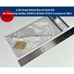 1/35 Metal Barrel Shell Kit for Amusing Hobby 35A013 FV214 Conqueror Mk.I Model