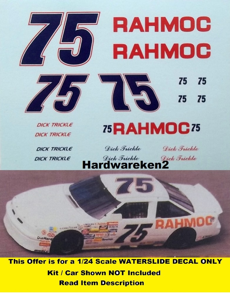 NASCAR DECAL #75 RAHMOC 1992 OLDSMOBILE DICK TRICKLE DAYTONA 500 – 1/24-1/25