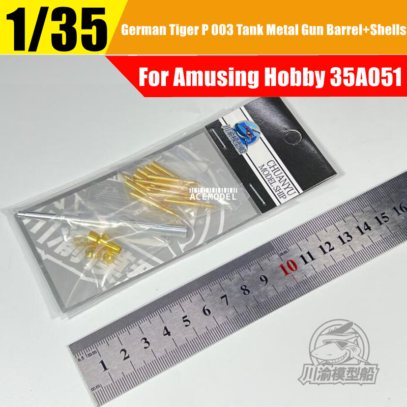 1/35 German Tiger P 003 Tank Metal Gun Barrel+Shells for Amusing Hobby 35A051