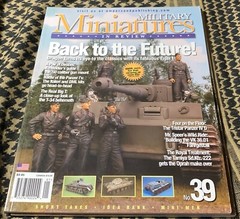 MMIR #39 TIGER M2 50CAL T34 PZIV SDKFZ222 VK3601 Military Miniatures In Review