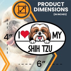 Magnet Me Up I Love My Shih Tzu Dog Breed 4×6 Inches, Oval-
