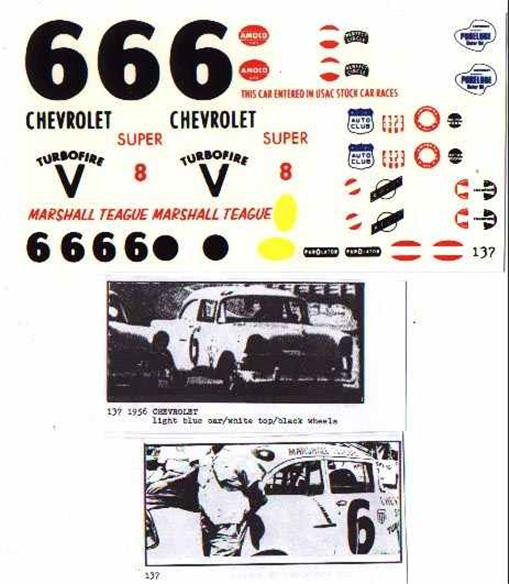 Fred Cady Decal # 137 To Do The #6 1956 Chevy Marshall Teague