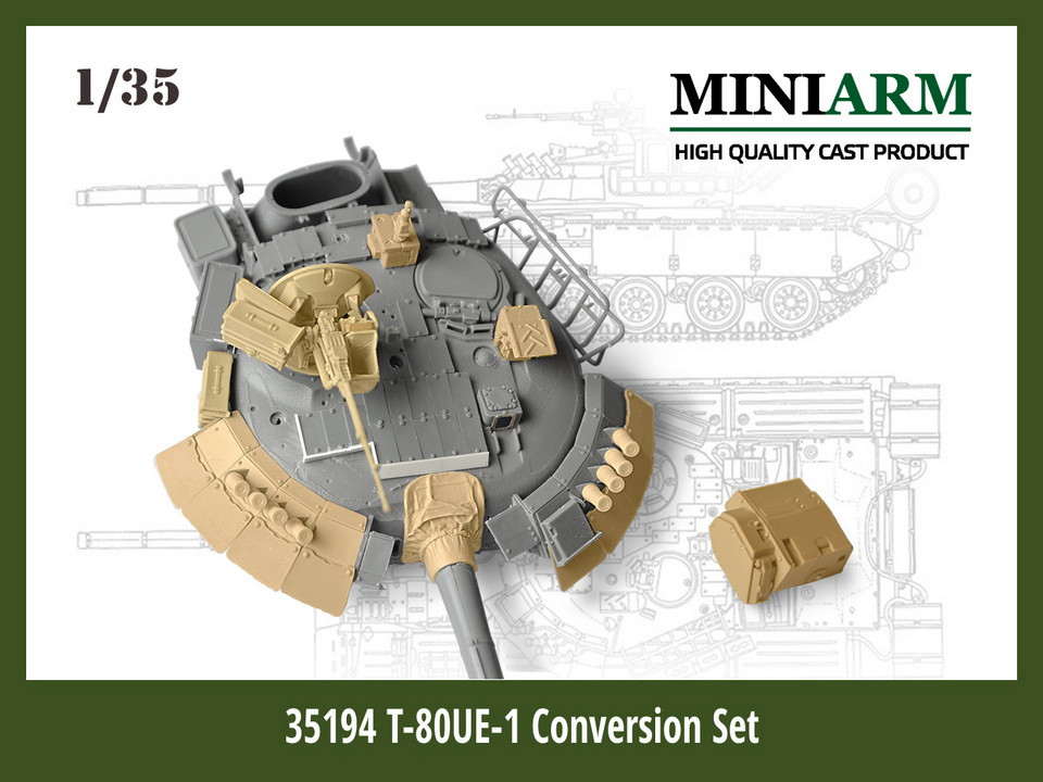 MiniArm 1/35 T-80UE-1 Conversion set for Dragon/Zvezda/Trumpeter kits