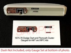 1975 – 1976 DODGE DART & PLYMOUTH DUSTER GAUGE FACES for 1/25 AMT MPC—PLS READ