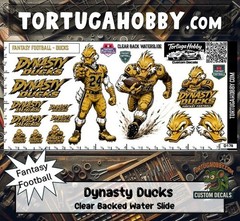 Fantasy Football – Dynasty Ducks – Waterslide Decals for Your favorite Hobby