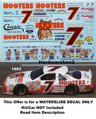 NASCAR DECAL # 7 HOOTERS 1993 FORD THUNDERBIRD ALAN KULWICKI 1/24