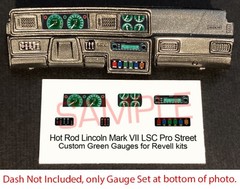 HOT ROD LINCOLN MARK VII LSC PRO STREET GAUGE FACES for 1/25 REVELL kits GREEN