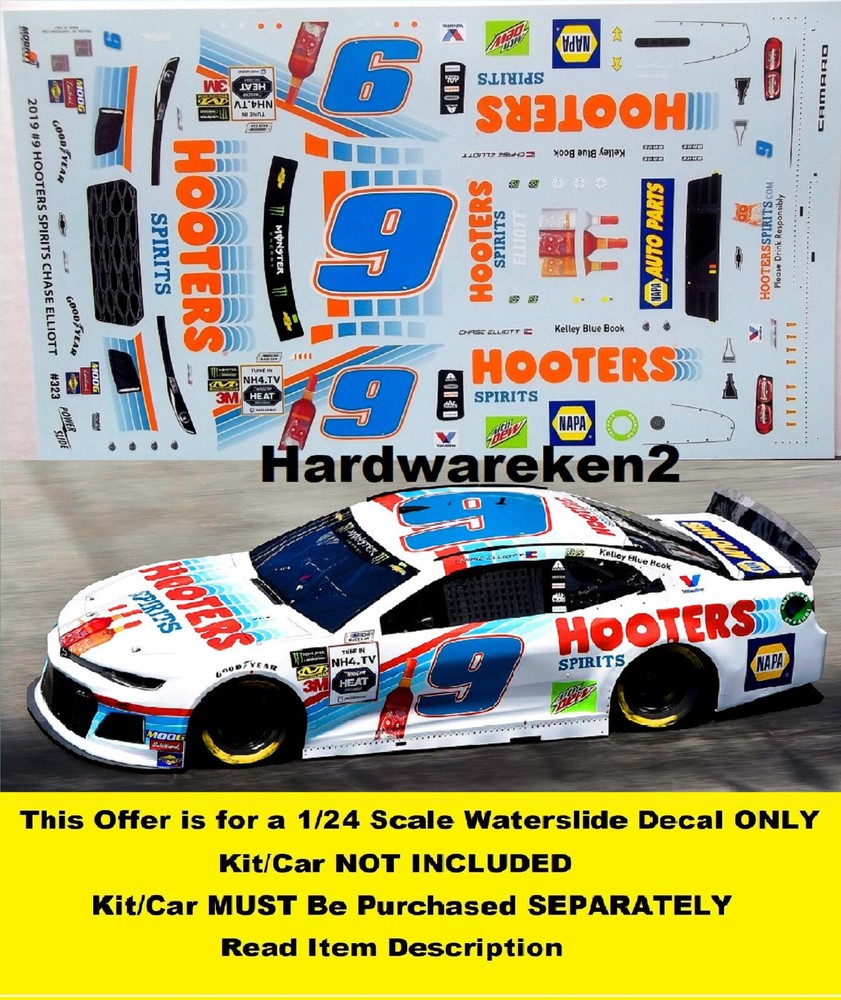 NASCAR DECAL # 9 HOOTERS SPIRITS 2019 CHEVROLET CAMARO C. ELLIOTT BRISTOL 1/24