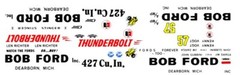 1964 Ford THUNDERBOLT BOB FORD INC. STINGER I 1/18th Scale Nascar DECALS