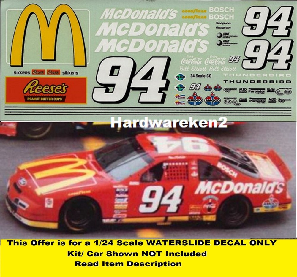 NASCAR DECAL #94 McDONALD’s 1994 FORD THUNDERBIRD BILL ELLIOTT 1/24