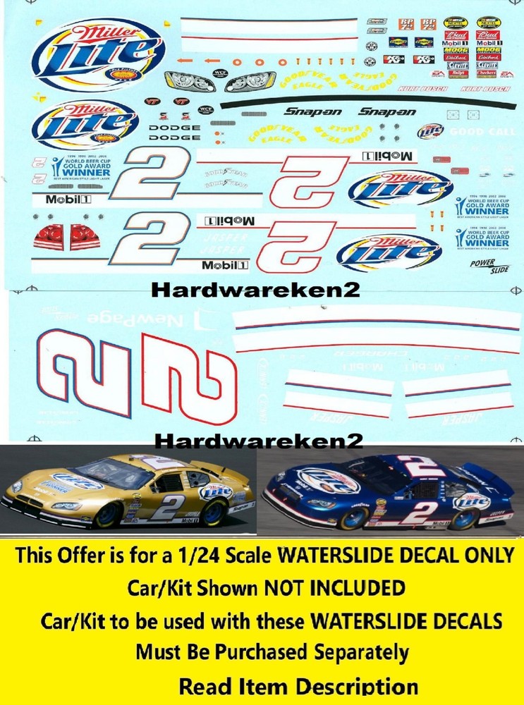 NASCAR DECAL # 2 MILLER LITE GOLD or REGULAR SCHEME 2007 DODGE KURT BUSCH 1/24