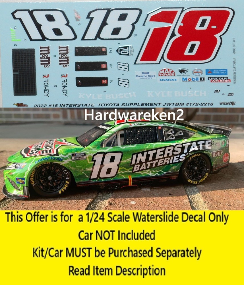 NASCAR DECAL #18 INTERSTATE 2022 TOYOTA SUPPLEMENT SHEET KYLE BUSCH 1/24 JWTBM