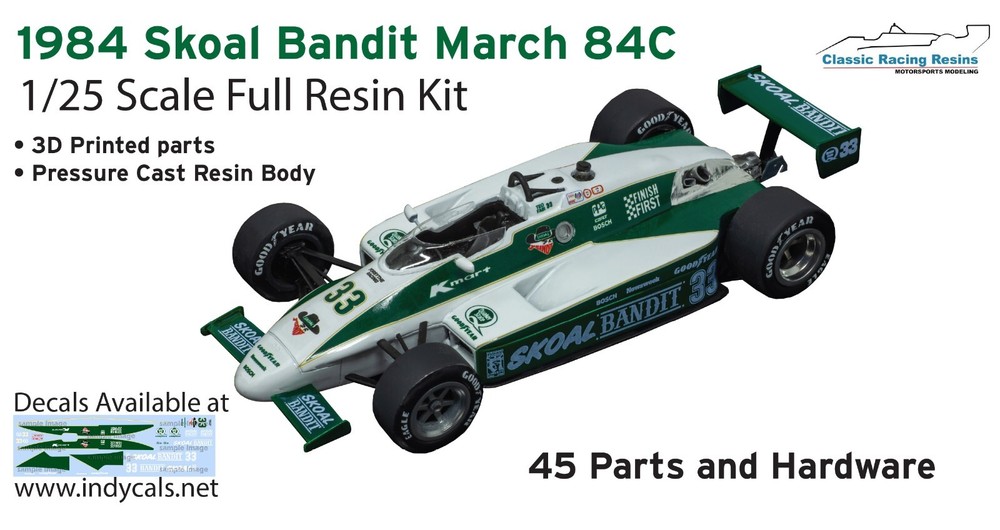1984 Skoal Bandit March 84C 1/25 Scale – Teo Fabi full Indy resin kit Indycar