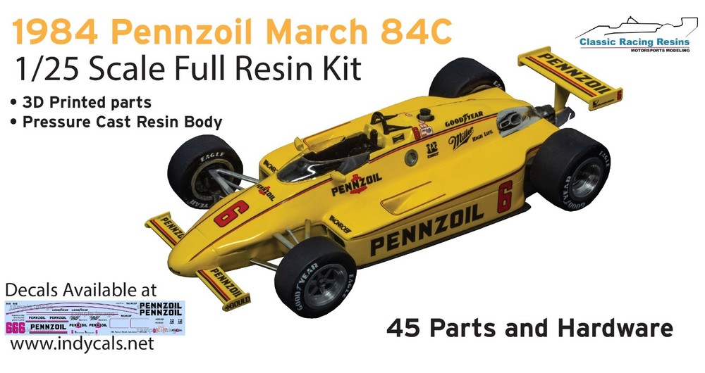 1984 Pennzoil Penske March 84C 1/25 scale Rick Mears Indy resin full kit Indycar