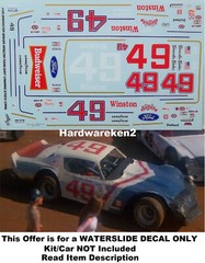 NASCAR DECAL #49 BUDWEISER WINSTON SIX-PACK 1981-82 THUNDERBIRD/ CAMARO B BAKER