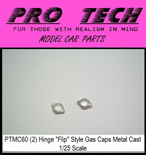 PTMC 60 Gas Fuel Caps Hinge Flip Metal Cast 1:25 Scale LBR Model Parts PRO TECH