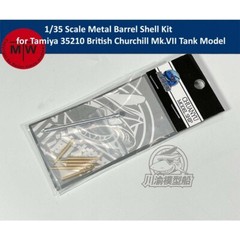 1/35 Scale Metal Barrel Shell Kit for Tamiya 35210 British Churchill Mk.VII Tank