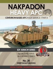 IDF ARMOR SERIES – No. 28 Nakpadon Heavy APC – Centurion Based APC in IDF part 4