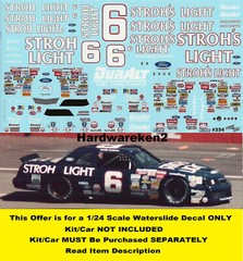 NASCAR DECAL # 6 STROH’S LIGHT 1989 FORD THUNDERBIRD MARK MARTIN 1/24 POWERSLIDE