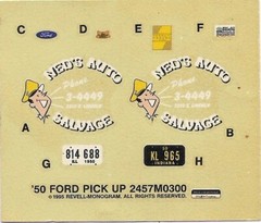 1/64 CUSTOM HO DECAL -NED’S AUTO SALVAGE -’50 FORD PICKUP