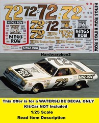 NASCAR DECAL #72 KINGS ROW 1975-1976 CHEVY MALIBU/CHEVELLE BENNY PARSONS 1/25