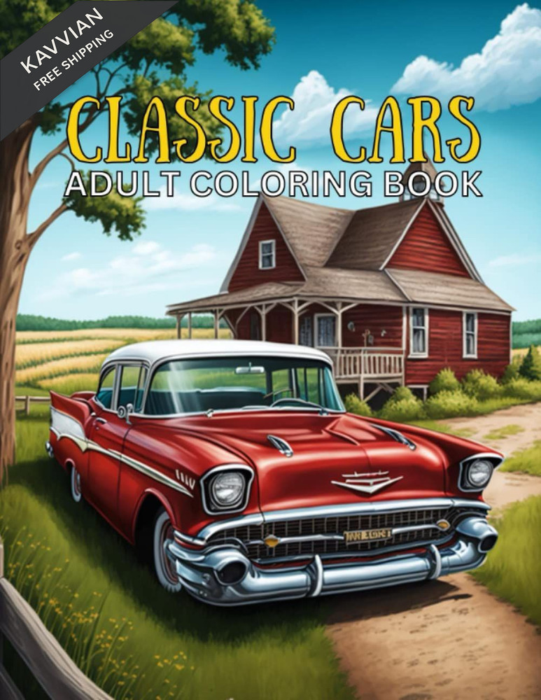 Classic Cars Adult Coloring Book: A Collection of 25 Iconic for…