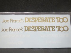 “Desperate Too” Nova AWB 1/25 Decal from Fremont Racing Specialties